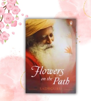 Flowers on the Path Sadhguru książka ENG
