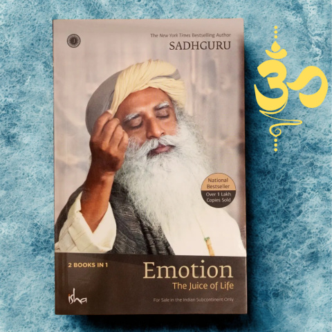 Relationships and Emotion - Sadhguru 2 books in 1 ENG